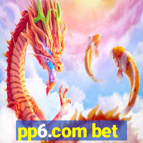 pp6.com bet